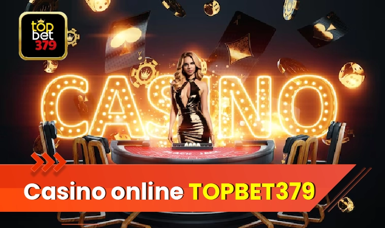 NHÀ CÁI TOPBET379 Uh08ddw: LỰA CHỌN HÀNG ĐẦU CHO DÂN CÁ CƯỢC 2025 23 Casino online Topbet379 hiện đại, chân thực, đa dạng.